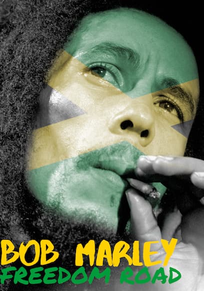 Bob Marley: Freedom Road