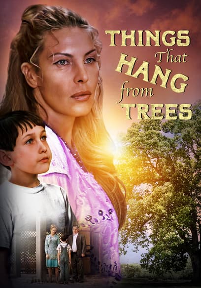Things That Hang From Trees