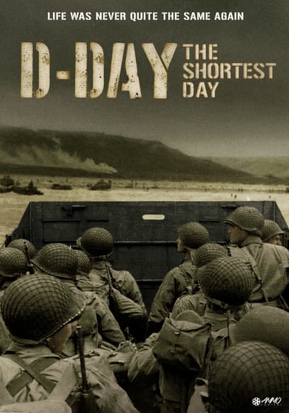 D-Day: The Shortest Day