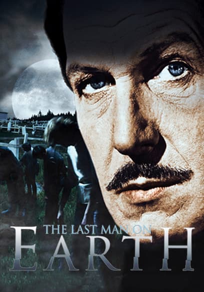 The Last Man on Earth (In Color & Restored)