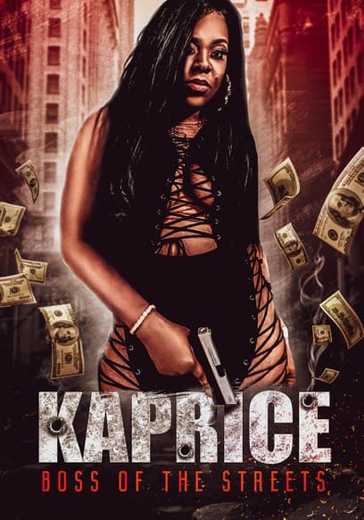 Kaprice Boss of the Streets