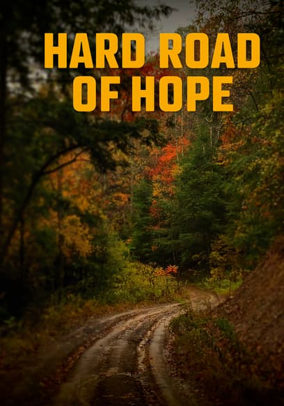 Hard Road of Hope