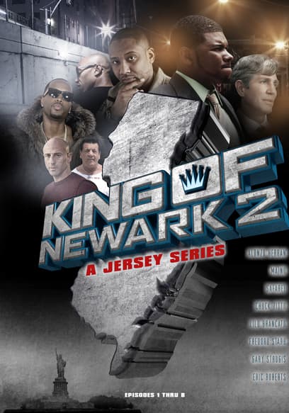 S01:E06 - King of Newark 2: Episode 6