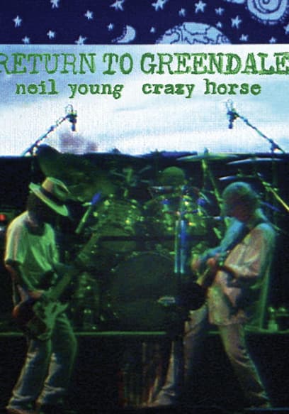 Neil Young: Return to Greendale