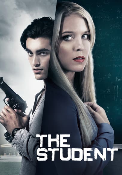 Watch The Student (2017) - Free Movies | Tubi