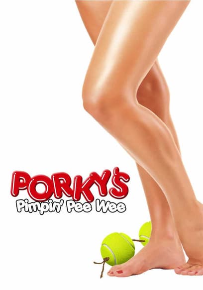 Porky's: Pimpin' Pee Wee