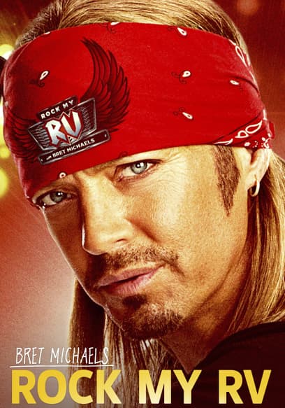 Rock My RV With Bret Michaels