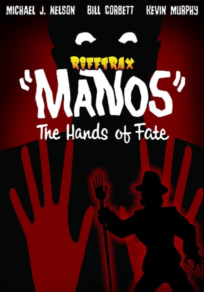RiffTrax: Manos: The Hands of Fate