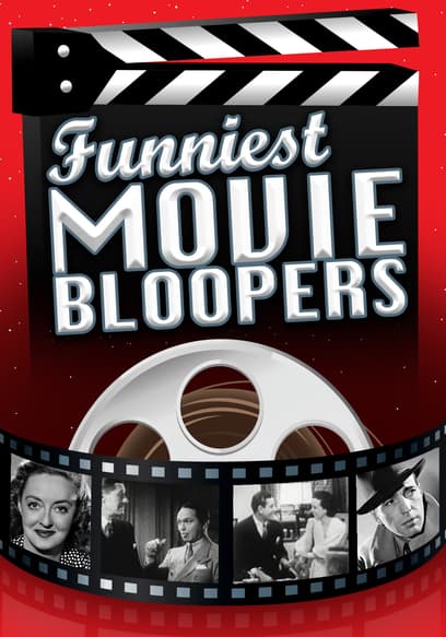 Funniest Movie Bloopers