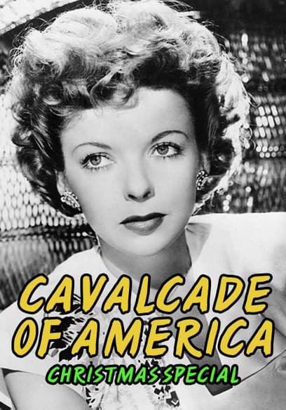 Cavalcade of America - Christmas Special