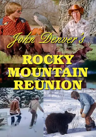 John Denver: Rocky Mountain Reunion TV Special