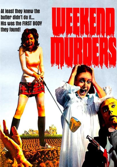 Weekend Murders