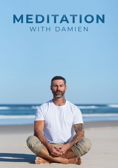 Meditation with Damien