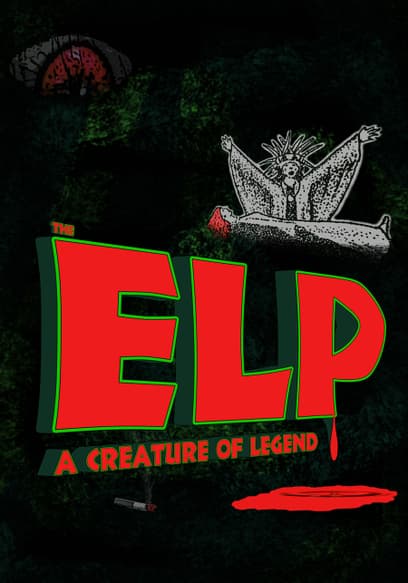 The Elp: A Creature of Legend