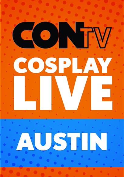 Cosplay LIVE!: Austin