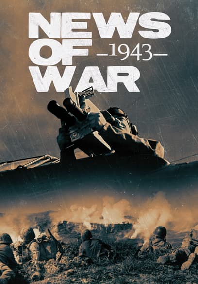 News of War: 1943