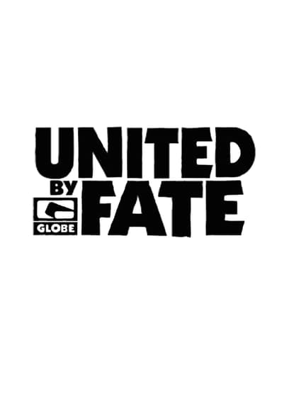 Globe: United by Fate