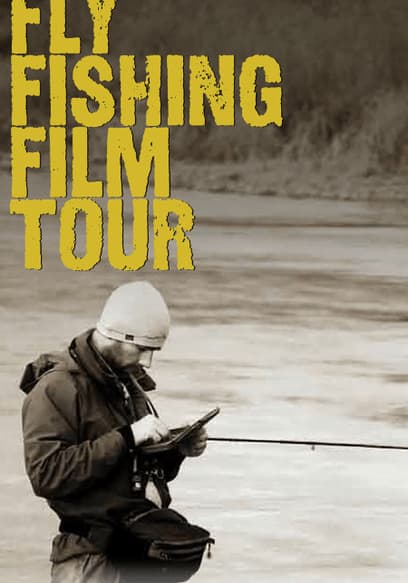 Fly Fishing Film Tour 2011