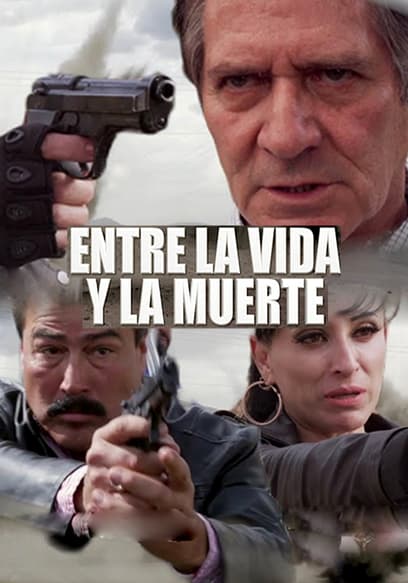 Watch Entre La Vida Y La Muerte (2021) - Free Movies | Tubi