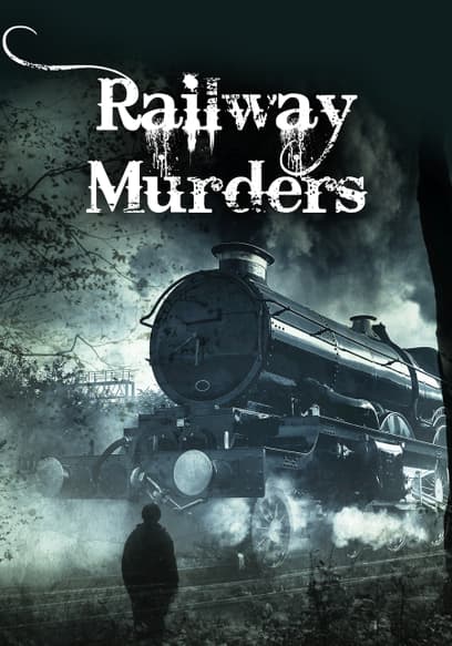 S01:E01 - The First Railway Murderer