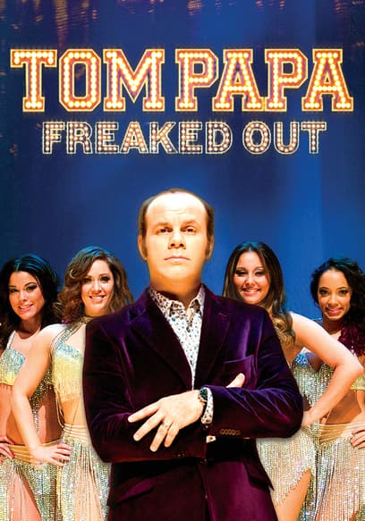 Tom Papa: Freaked Out