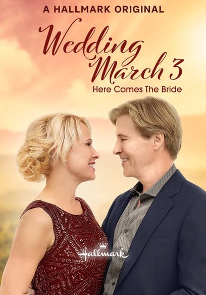 Wedding March 3: Here Comes the Bride