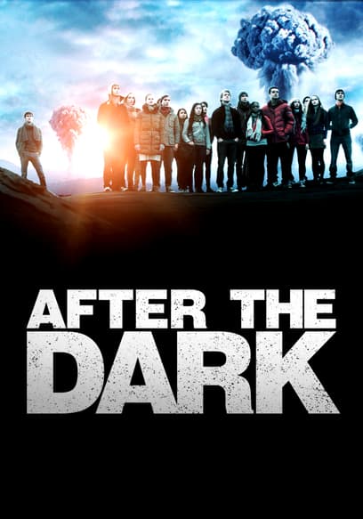 Watch After the Dark (2013) - Free Movies | Tubi