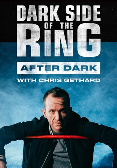 Dark Side of the Ring: After Dark