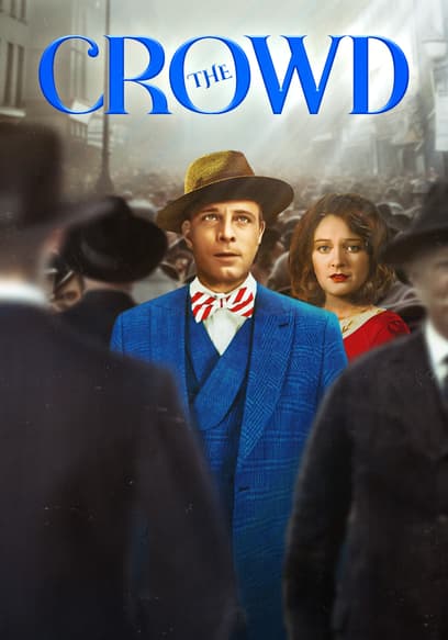 Watch The Crowd (1928) - Free Movies | Tubi