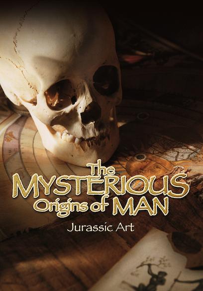 Mysterious Origins of Man: Jurassic Art