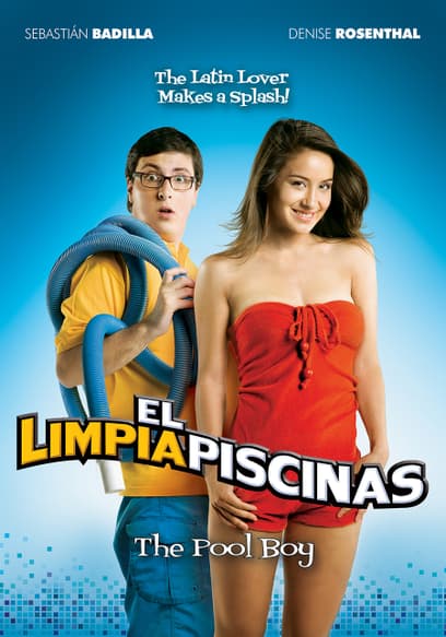 Latin Lover - El Limpiapiscinas (The Pool Boy)