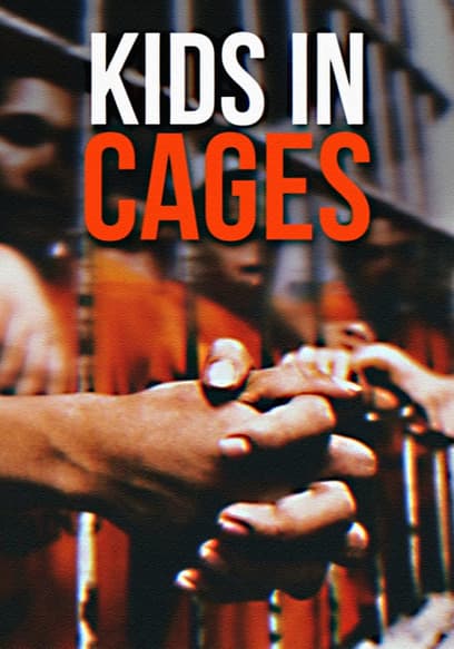 Kids in Cages