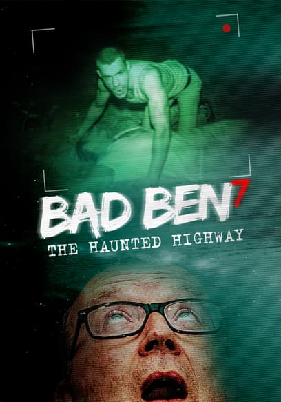 Bad Ben: The Haunted Highway