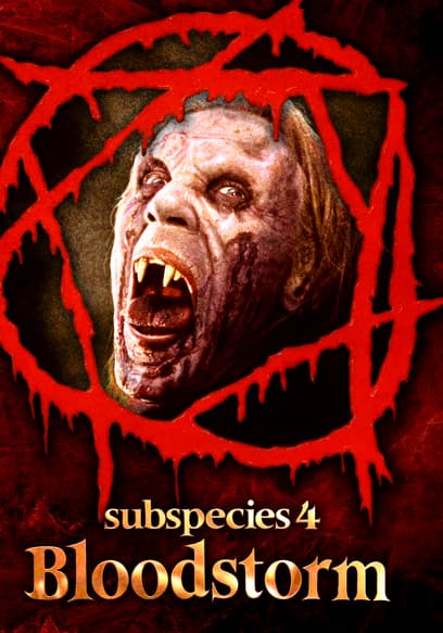 Subspecies 4: Bloodstorm