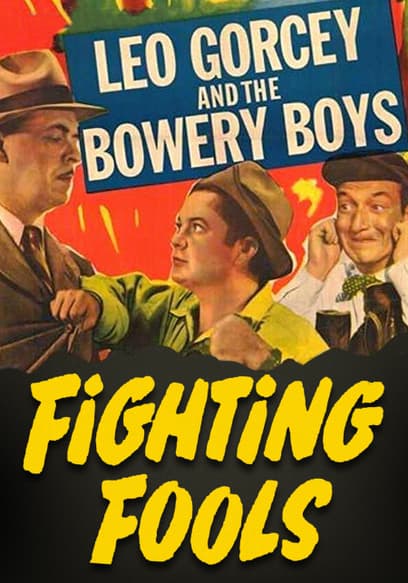 Fighting Fools: Leo Gorcey & the Bowery Boys