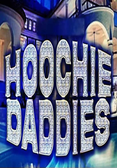 Hoochie Daddies