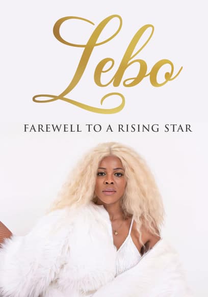 Lebo: Farewell to a Rising Star