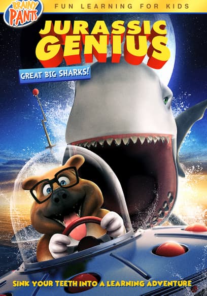 Jurassic Genius: Great Big Sharks