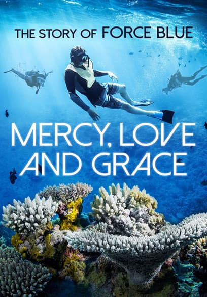 Mercy Love and Grace