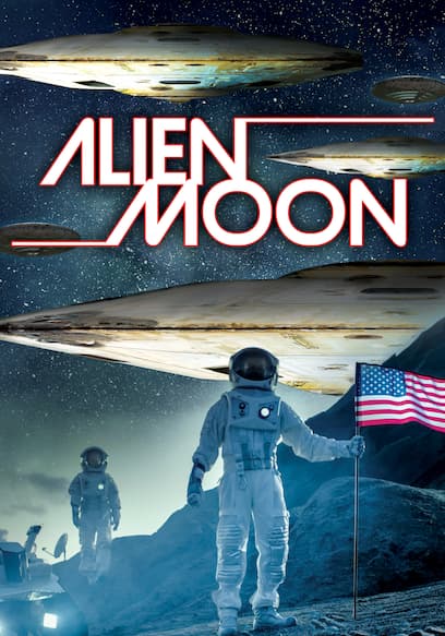 Watch Alien Moon (2019) - Free Movies | Tubi