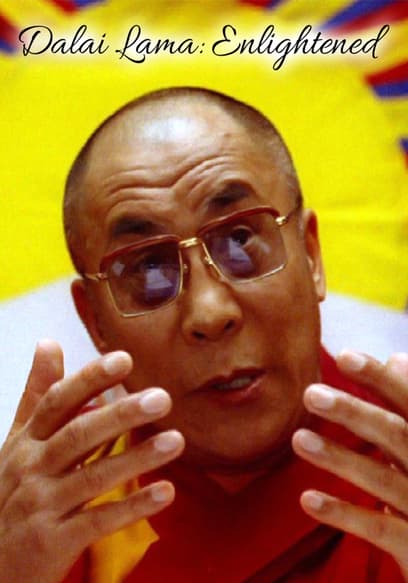 Dalai Lama: Enlightened