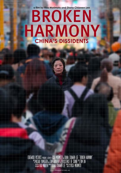 Broken Harmony: China's Dissidents