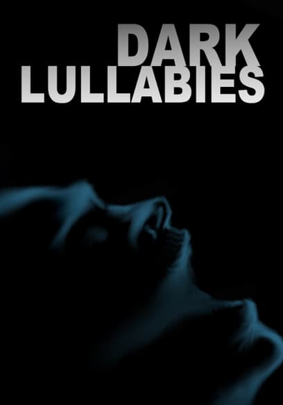Dark Lullabies