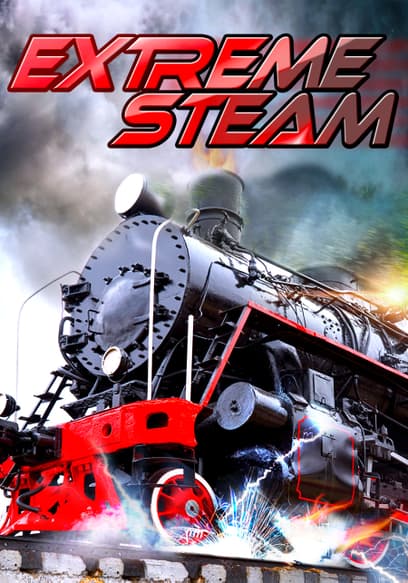 S01:E06 - Classic North American Steam