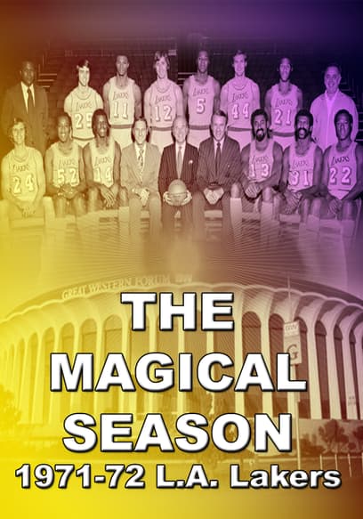 The Magical Season: 1971-72 L.A. Lakers