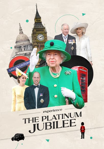 Experience the Platinum Jubilee