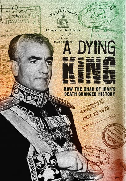 A Dying King: The Shah of Iran