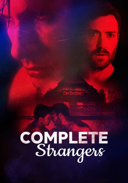 Complete Strangers