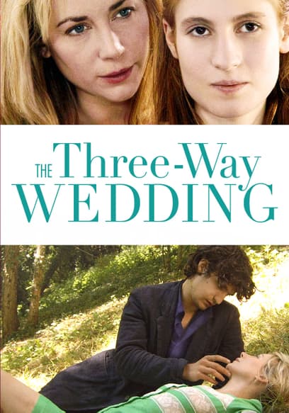 The Three-Way Wedding