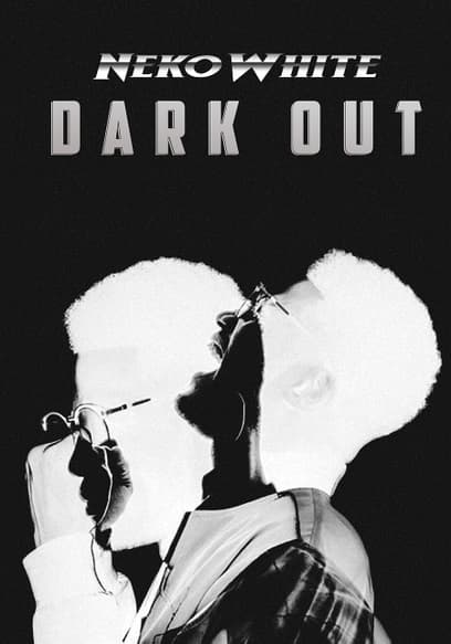 Neko White: Dark Out